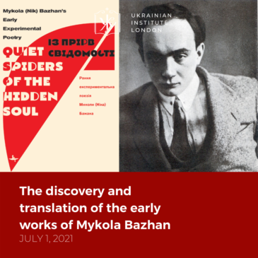 The discovery and translation of the early works of Mykola Bazhan