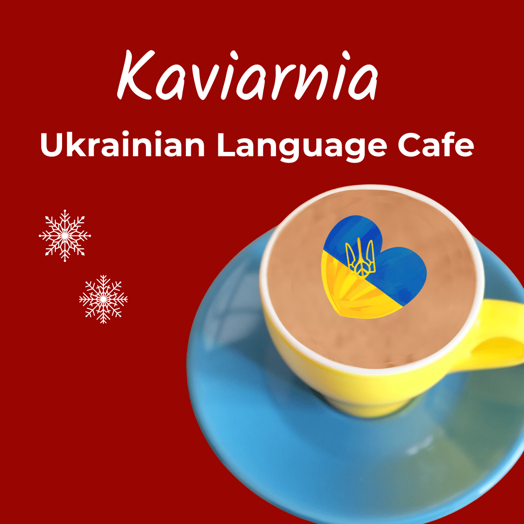 Kaviarnia: Ukrainian Language Cafe