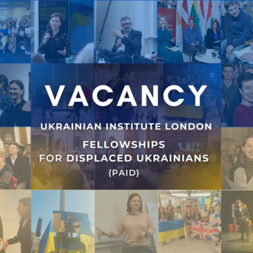 VACANCY: UIL Capacity-Building Fellowships for Displaced Ukrainians (Paid)