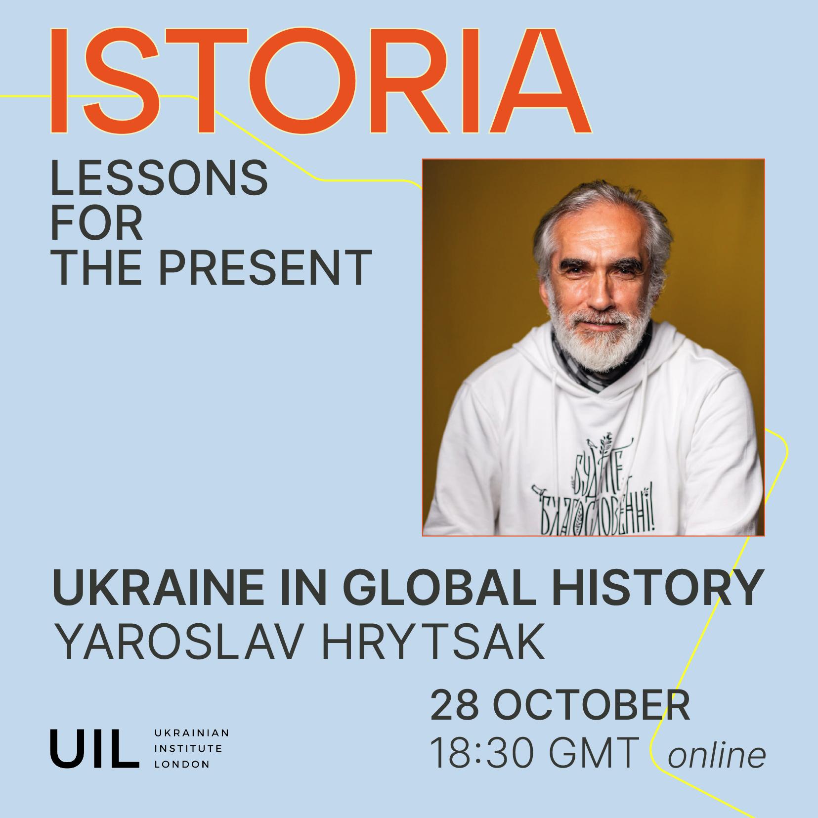 Ukraine in Global History | Istoria 2025