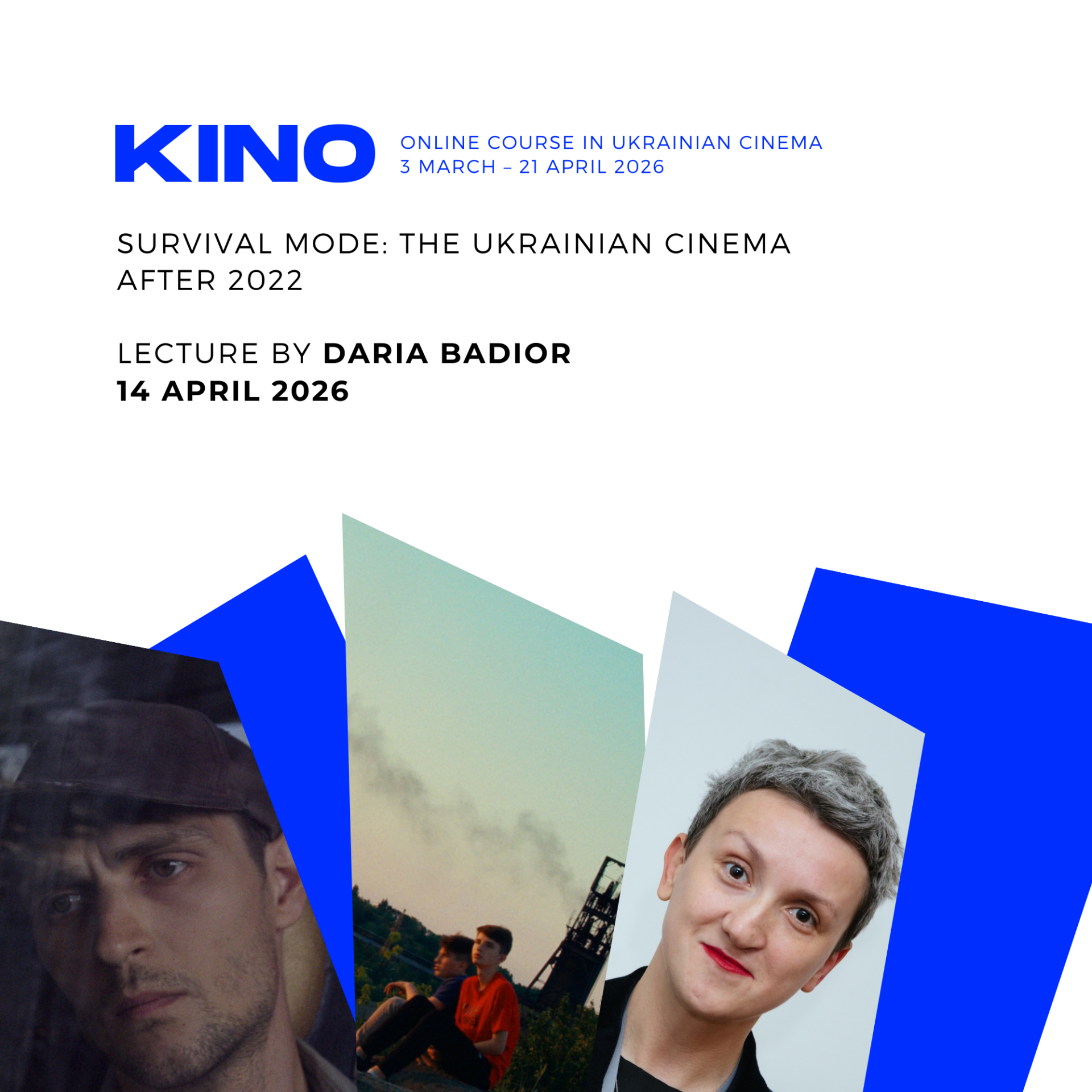 ‘Survival mode: the Ukrainian cinema after 2022’ with Daria Badior | Kino 2026